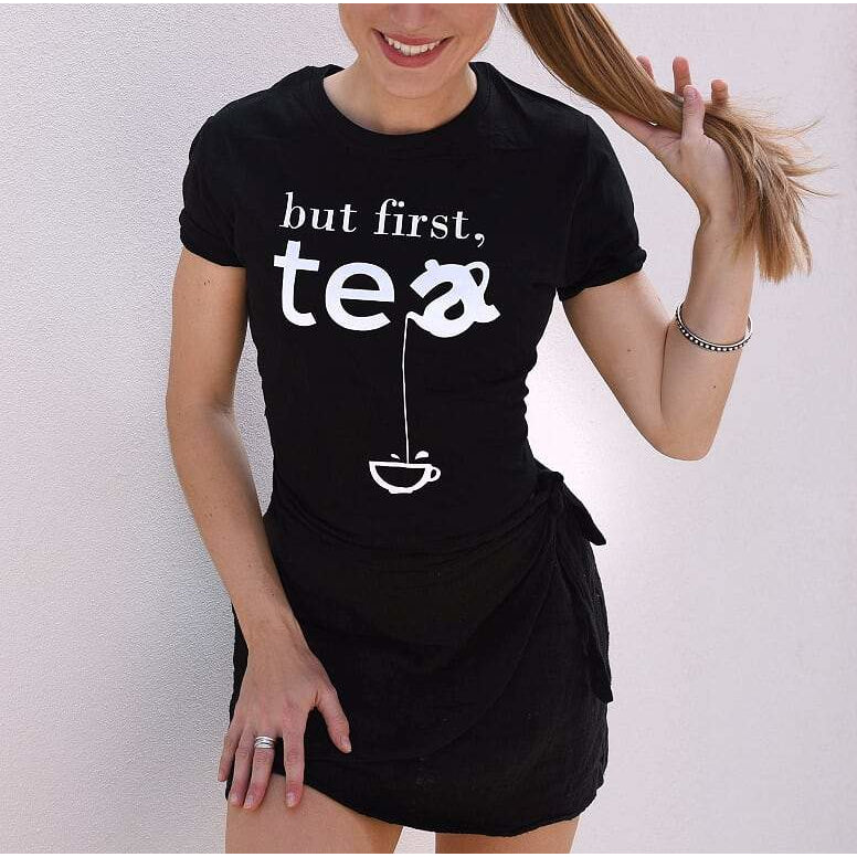 But First Tea Shirt - Black